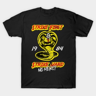 srike first strike hard no mercy T-Shirt